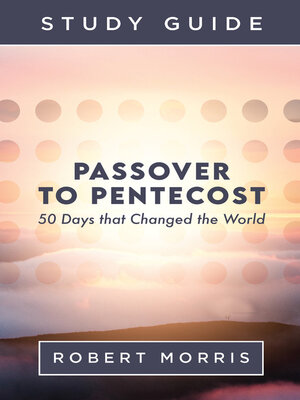cover image of Passover to Pentecost Study Guide